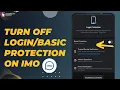 How To Turn Off Login Protection On Imo Technologyglance