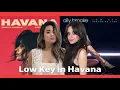 Ally Brooke & Camila Cabello ft. Tyga & Young Thug - (Low Key in Havana) - KoD MUSIC