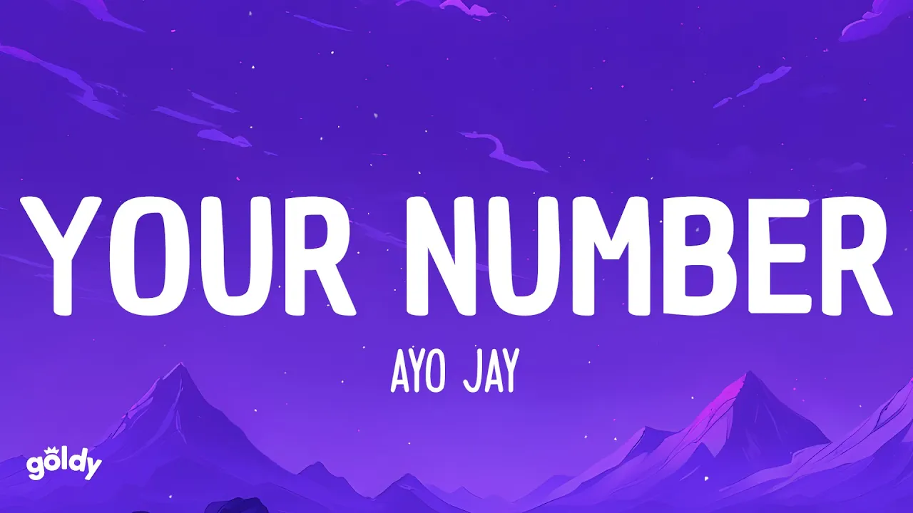 Ayo Jay - Your Number (Sped Up) (Lyrics)