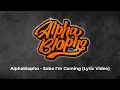 Alphablopho - Sobo I'm Coming (Lyric Video)
