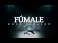 Omar Camacho, La Santa Grifa y Poncho LKD - Fúmale (Lyric Video)