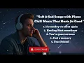 Download Lagu Lagu Viral Sedih dengan Piano – Musik Santai yang Menyakitkan Jadi Enak 💔🎹 #LaguSedih #MusikSantai