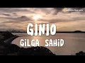 Download Lagu Ginio - Gilga Sahid [Lirik Lagu] - Spotify Indonesia