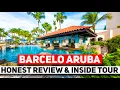 Barcelo Aruba All Inclusive Resort Honest Review Inside Tour
