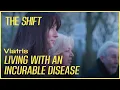 Living with an incurable disease The Shift BBC StoryWorks