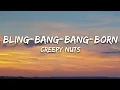 Download Lagu Creepy Nuts - Bling Bang Bang Born (Lyrics)