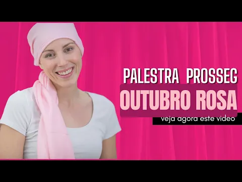 Download MP3 Palestra Outubro Rosa