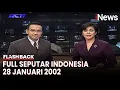 Download Lagu Seputar Indonesia Edisi 28 Januari 2002, Bersama Teguh Juwarno \u0026 Atika Suri  | Flashback