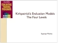 Kirkpatrick s 4 Levels of Evaluation
