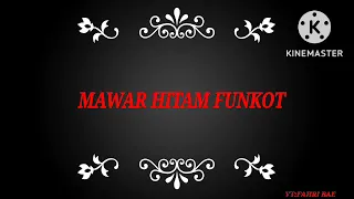 Download MAWAR HITAM FUNKOT MP3