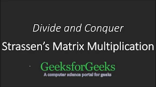 Strassen s Matrix Multiplication Divide and Conquer GeeksforGeeks