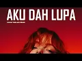 🌴DJ VIRAL - AKU DAH LUPA🌴 FAHMY RADJAK REMIX