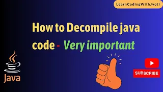How to Decompile Java code java decompiler