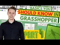 Grasshopper basics you SHOULD know - Part 4
