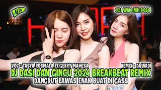 Download DJ DASI DAN GINCU 2024 BREAKBEAT REMIX DANGDUT LAWAS ENAK BUAT DI GAS [ DJ WADI BREAKBEAT OFFICIAL ] MP3