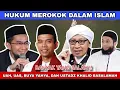 Lagu Banyak Yang Salah !! Apa Hukum Merokok Di Dalam Islam ?? UAH, UAS , Buya Yahya, Dan Ustadz Khalid