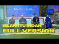 FULL | Bersyukur Mulai Dari Hal Hal Kecil | ISLAM ITU INDAH (26/9/22)