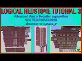 Logical Redstone Tutorial 3 2 Tick pipelineable X Y decoder with Passthrough