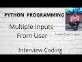 Taking multiple inputs from user in Python