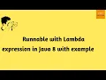 Runnable with lambda in java 8