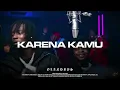 Download Lagu geisha - ”karena kamu” (drill + jersey club) prod.0landrys!