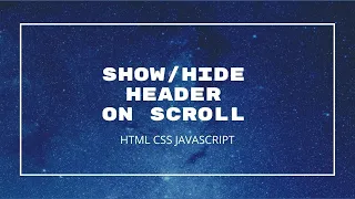 Hide Header on Scroll Up Show on Scroll Down HTML CSS JavaScript