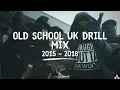 Download Lagu OLD SCHOOL UK DRILL MIX #1 🔥 BEST 2015  - 2018 UK DRILL SONGS (410, 67, HARLEM SPARTANS, OFB ETC)