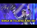 Download Lagu Arif lida - Surga Di Telapak Kaki Ibu | Cover orgen tunggal