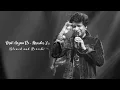 Download Lagu Mat Aazma Re - KK ( Slowed And Reverb)