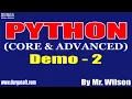 PYTHON tutorials Demo - 2 by Mr Wilson On 08-02-2022 7 30AM IST