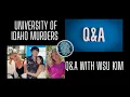Download Lagu UNIVERSITY OF IDAHO MURDERS...Q\u0026A WITH WSU KIM....