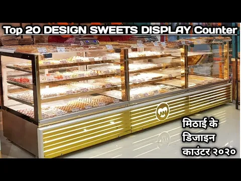 Download MP3 Watch trending top 20 Cold Display Counter for Sweets/Bakery shop in YouTube Hindi/Urdu.