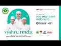 Lagu Yaa Man Yaro Wala Yuro ( Syair Sekumpul ) | Hadrah AM Lamongan ( Album Syahru Rindu )