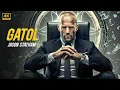 GATOL Jason Statham New Action Movie 2024 Full Movie 4K Ultra