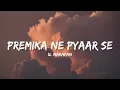 Premika Ne Pyar Se LOFI  (Jhankar)Song by Pallavi, S. P. Balasubrahmanyam, and Udit Narayan lofibhai