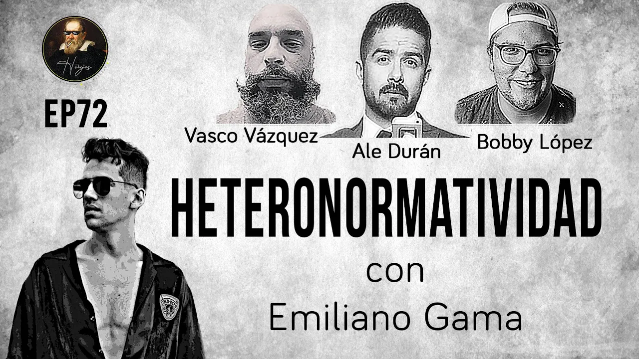 Herejes E072: Heteronormatividad, nos condiciona a todos (con Emiliano Gama)