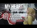 Download Lagu REACTION:MY HEART WILL GO ON - CÉLINE DION COVER BY VANNY VABIOLA|TITANIC @VannyVabiolaOfficial