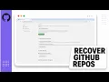 How to Find Deleted GitHub Repositories 2026 Restore Options