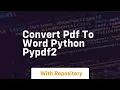 convert pdf to word python pypdf2