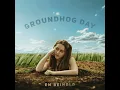 Groundhog Day - Em Beihold