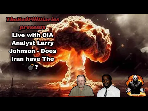 Na żywo z analitykiem CIA Larrym Johnsonem: Czy Iran ma 💣?
