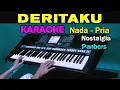 Download Lagu DERITAKU - Panbers | KARAOKE Nada Pria Cowok | Nostalgia || Live Keyboard