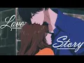 Download Lagu Love Story 「AMV」(Indila) [Sped up] lyrics | Anime romance