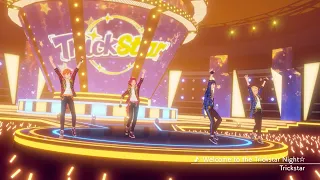 Trickstar「Welcome to the Trickstar Night☆」 あんさんぶるスターズ！！ Music ゲームサイズMV