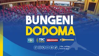 🔴#TBCLIVE:  BUNGE LA 13 | MKUTANO WA NNE, KIKAO CHA SABA