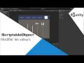 Utiliser ScriptableObject et changer de Scene dans Unity
