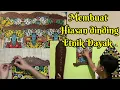 Membuat Hiasan Dinding etnik Dayak || Room Decoration