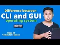 Difference between CLI and GUI operating system