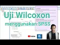 Download Lagu Uji Wilcoxon Menggunakan SPSS