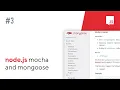 ep3 - Node js mocha and mongoose